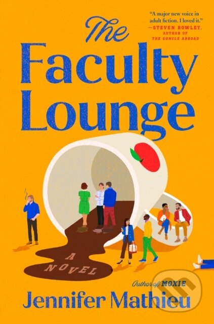 Kniha: The Faculty Lounge (Jennifer Mathieu)