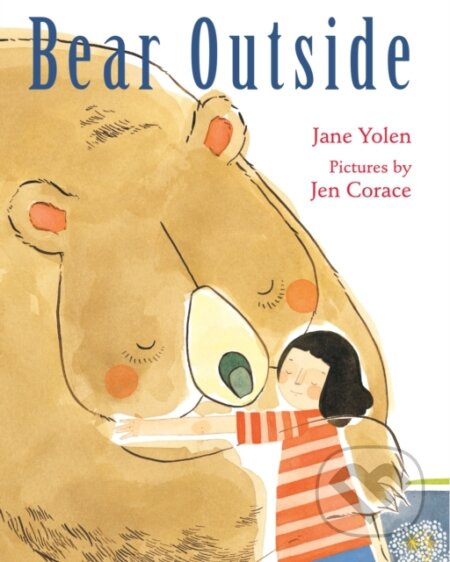 Kniha: Bear Outside (Jane Yolen)