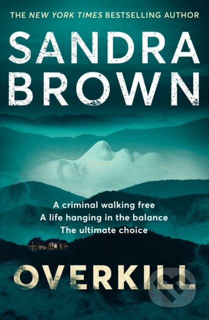 Kniha: Overkill (Sandra Brown)