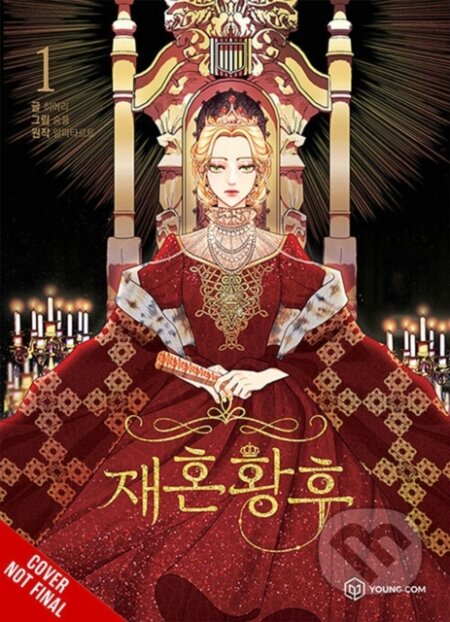 Kniha: The Remarried Empress, Vol. 1 (Alphatart, HereLee HereLee, Chiho Christie a SUMPUL)