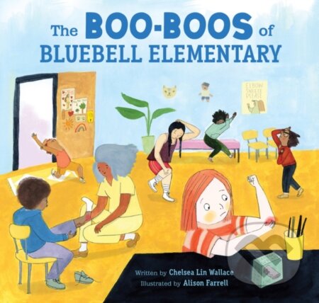 Boo-Boos of Bluebell Elementary - Chelsea Lin Wallace - kniha z kategorie Pro děti