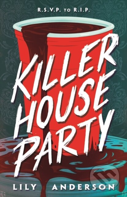 Kniha: Killer House Party (Lily Anderson)