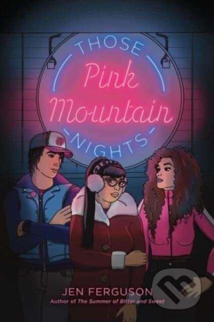 Kniha: Those Pink Mountain Nights (Ferguson Jen)