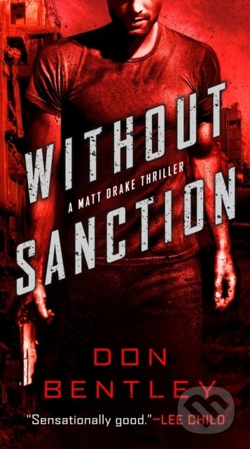Kniha: Without Sanction (Don Bentley)