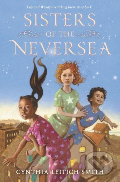 Kniha: Sisters of the Neversea (Cynthia Leitich Smith)