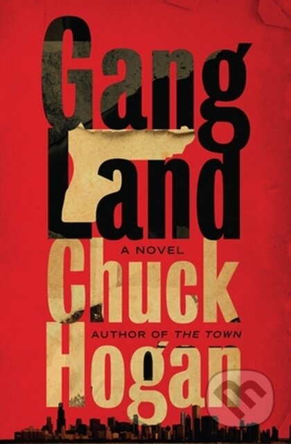 Kniha: Gangland (Chuck Hogan)