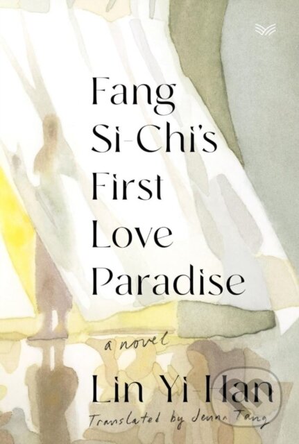 Fang Si-Chi's First Love Paradise koupíte na Martinus.cz