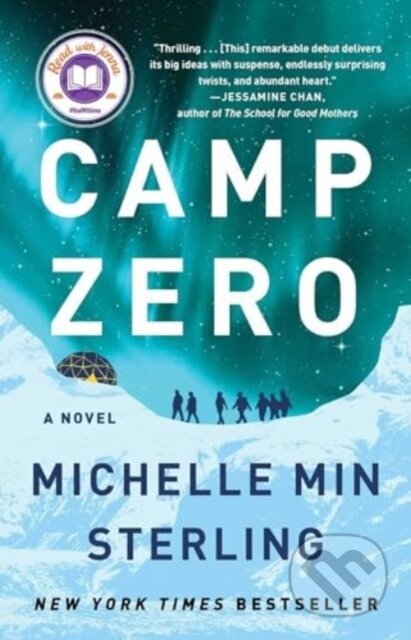 Camp Zero (A Novel) - Michelle Min Sterling