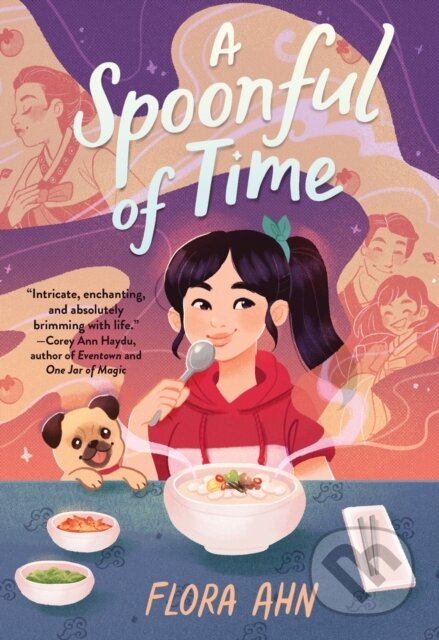 Kniha: Spoonful of Time (Flora Ahn)