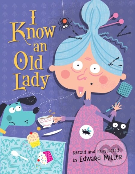 Kniha: I Know an Old Lady (Edward Miller)