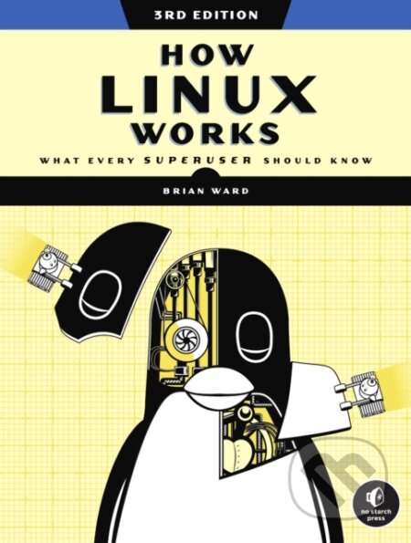 Kniha: How Linux Works, 3rd Edition (Brian Ward)