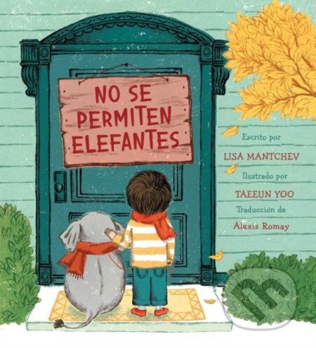 Kniha: No se permiten elefantes (Strictly No Elephants) (Lisa Mantchev). , 2021