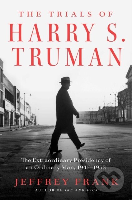 Kniha The Trials of Harry S. Truman