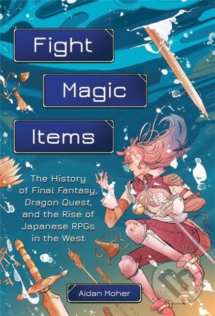 Kniha: Fight, Magic, Items (Aidan Moher). , 2022