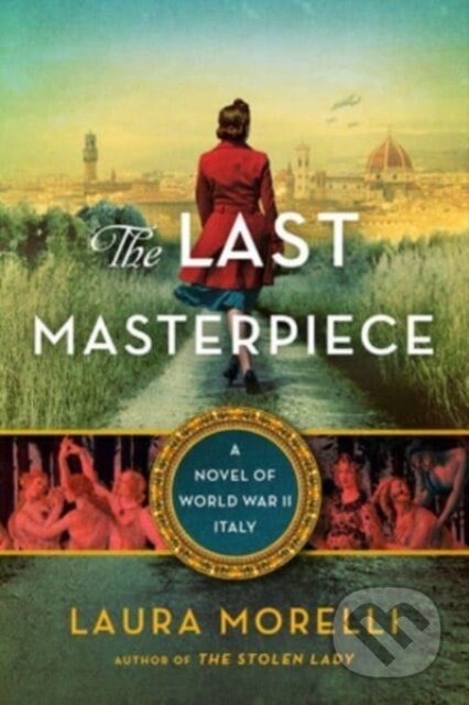 Kniha: The Last Masterpiece (Laura Morelli). , 2023