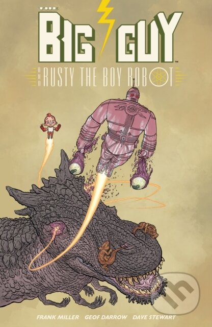 Kniha: Big Guy and Rusty the Boy Robot (Second Edition) (Frank Miller)