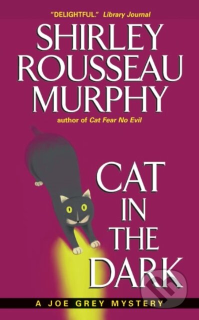 Cat in the Dark (A Joe Grey Mystery) - Shirley Rousseau Murphy - kniha z kategorie Detektivky, thrillery a horory