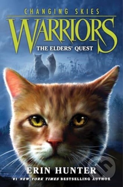Warriors: Changing Skies #1: The Elders' Quest - Hunter Erin - kniha z kategorie Pro děti