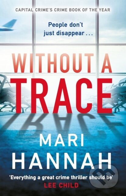 Kniha: Without a Trace (Mari Hannah)
