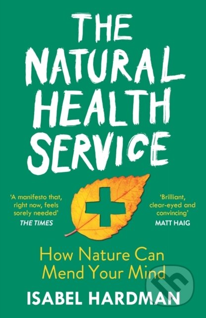 Kniha: The Natural Health Service (Isabel Hardman)