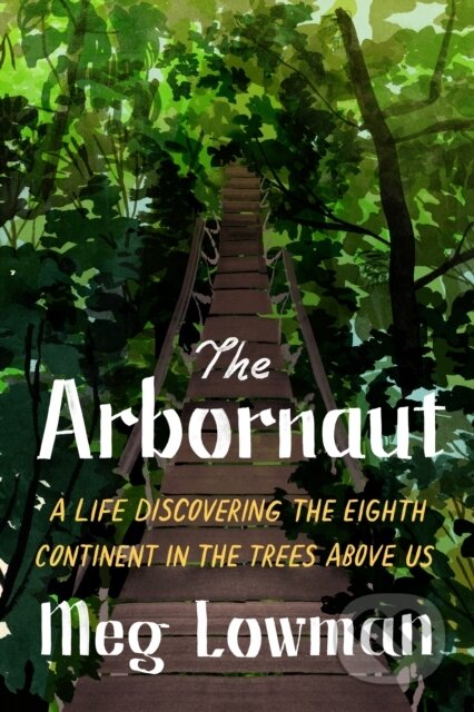 Kniha: The Arbornaut (Gary Paulsen)