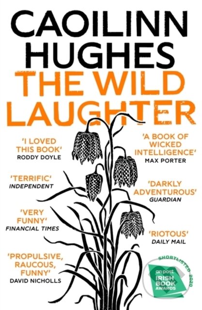 Kniha: The Wild Laughter (Caoilinn Hughes)