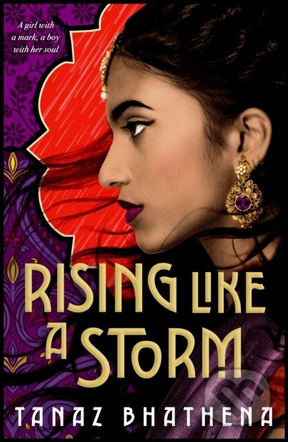 Kniha: Rising Like a Storm (Tanaz Bhathena)