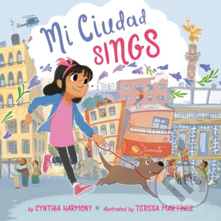 Kniha: Mi Ciudad Sings (Cynthia Harmony)