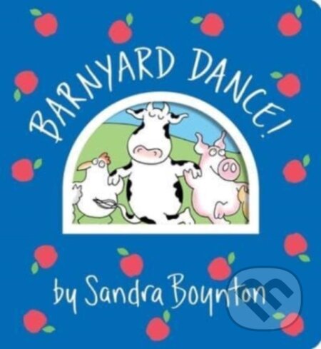 Kniha: Barnyard Dance! (Sandra Boynton)