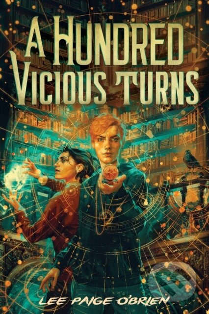 A Hundred Vicious Turns (The Broken Tower Book 1) - Lee Paige O'Brien - kniha z kategorie Pro děti