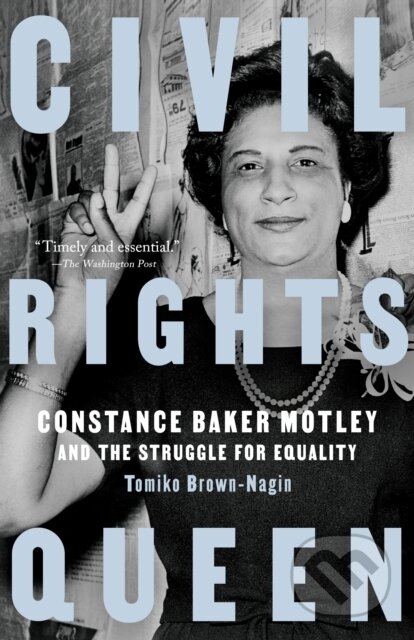 Civil Rights Queen (Constance Baker Motley and the Struggle for Equality) - kniha z kategorie Životopisy, reportáže a myšlenky