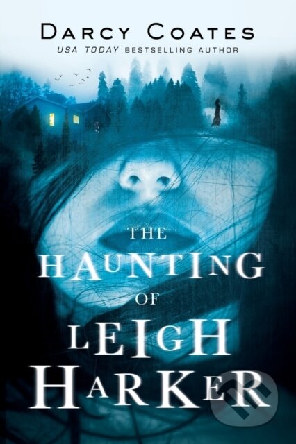 Kniha: The Haunting of Leigh Harker (Darcy Coates)