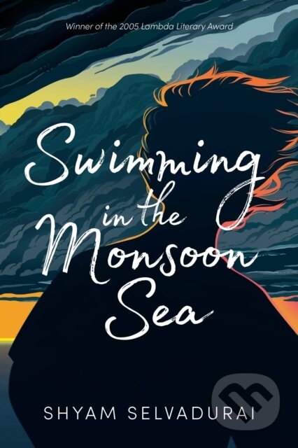 Kniha: Swimming in the Monsoon Sea (Shyam Selvadurai)
