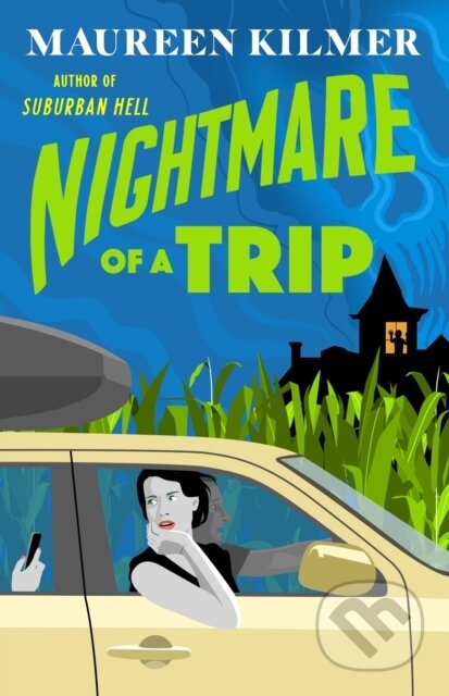 Kniha: Nightmare of a Trip (Maureen Kilmer)
