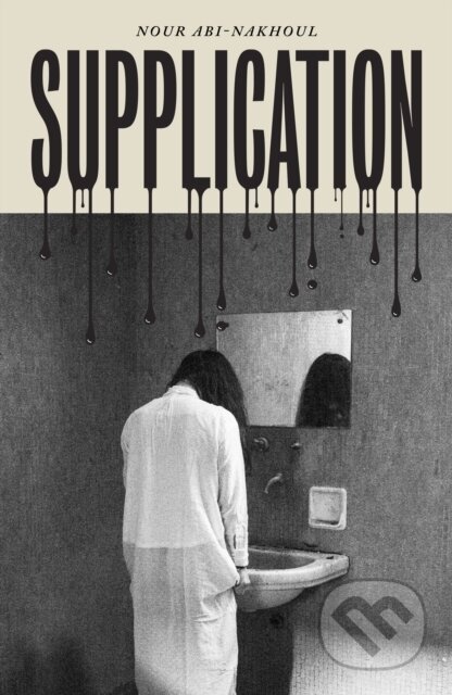 Kniha: Supplication (Nour Abi-Nakhoul)