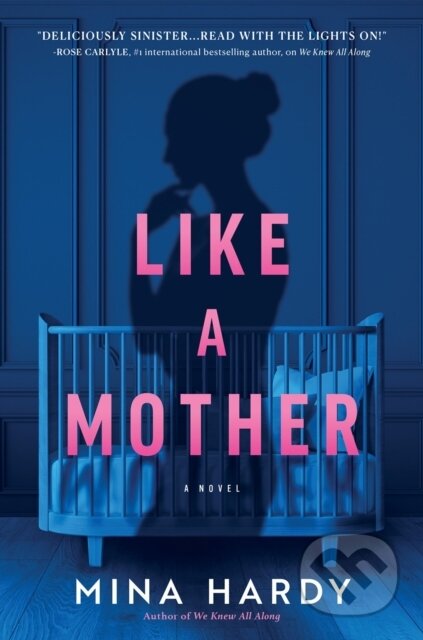 Kniha: Like a Mother (Mina Hardy). , 2024