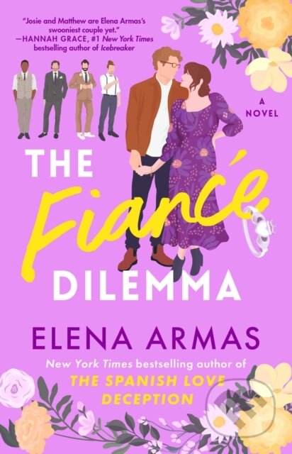 The Fiance Dilemma (A Novel) - Elena Armas - kniha z kategorie Romantická