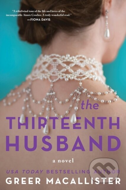 Kniha: The Thirteenth Husband (Greer Macallister)