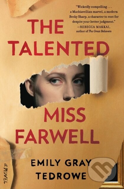 The Talented Miss Farwell (A Novel) - Emily Gray Tedrowe - kniha z kategorie Společenská beletrie