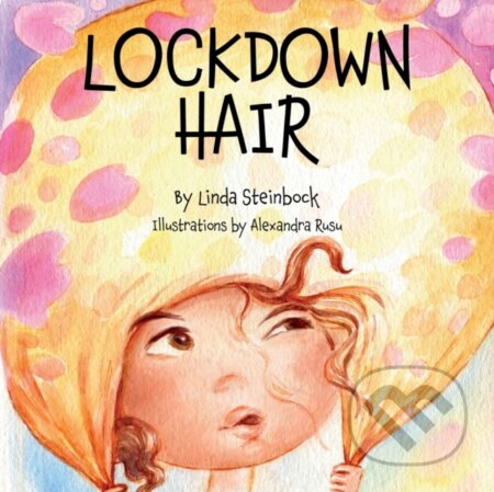 Kniha: Lockdown Hair (Linda Steinbock)