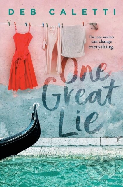 Kniha: One Great Lie (Deb Caletti)