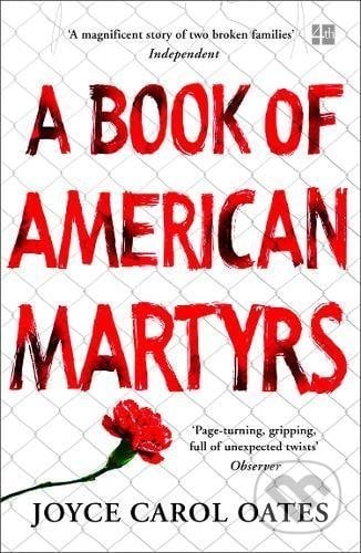 A Book of American Martyrs - Joyce Carol Oates, HarperCollins, 2017