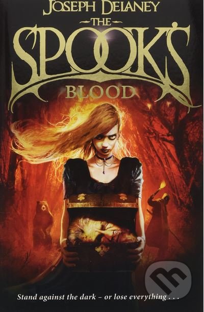 The Spook&#039;s Blood - Joseph Delaney, Random House, 2014