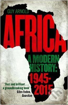 Africa: A Modern History - Guy Arnold - kniha z kategorie Historie