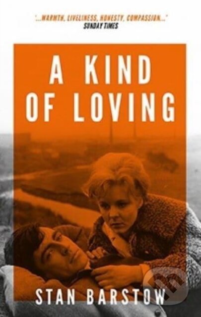 A Kind of Loving - Stan Barstow - kniha z kategorie Společenská beletrie