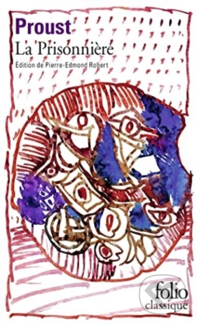 Kniha: La prisonniere (Marcel Proust)