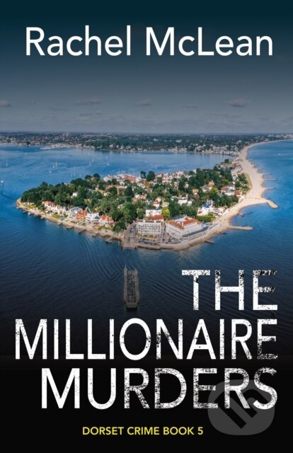 Kniha: The Millionaire Murders (Rachel Mclean). , 2023