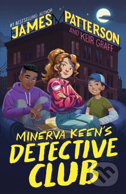 Minerva Keen’s Detective Club - Patterson James - kniha z kategorie Pro děti