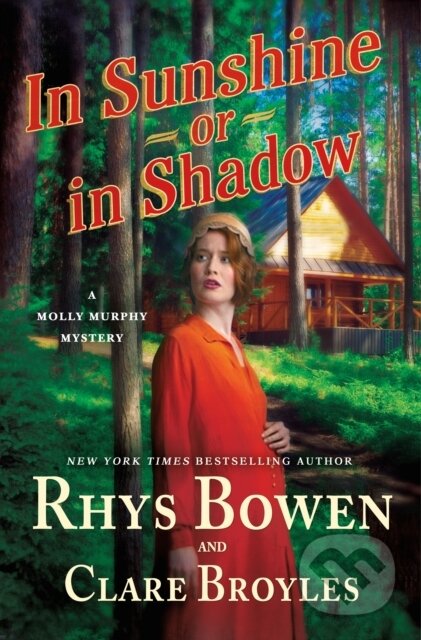 Kniha: In Sunshine or in Shadow (Clare Broyles a Rhys Bowen)