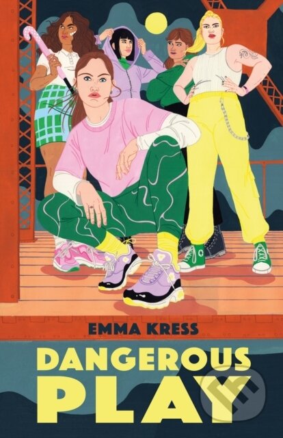 Dangerous Play - Emma Kress